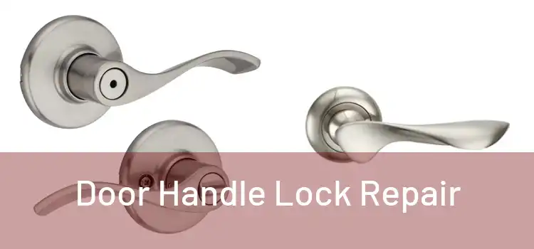  Door Handle Lock Repair 